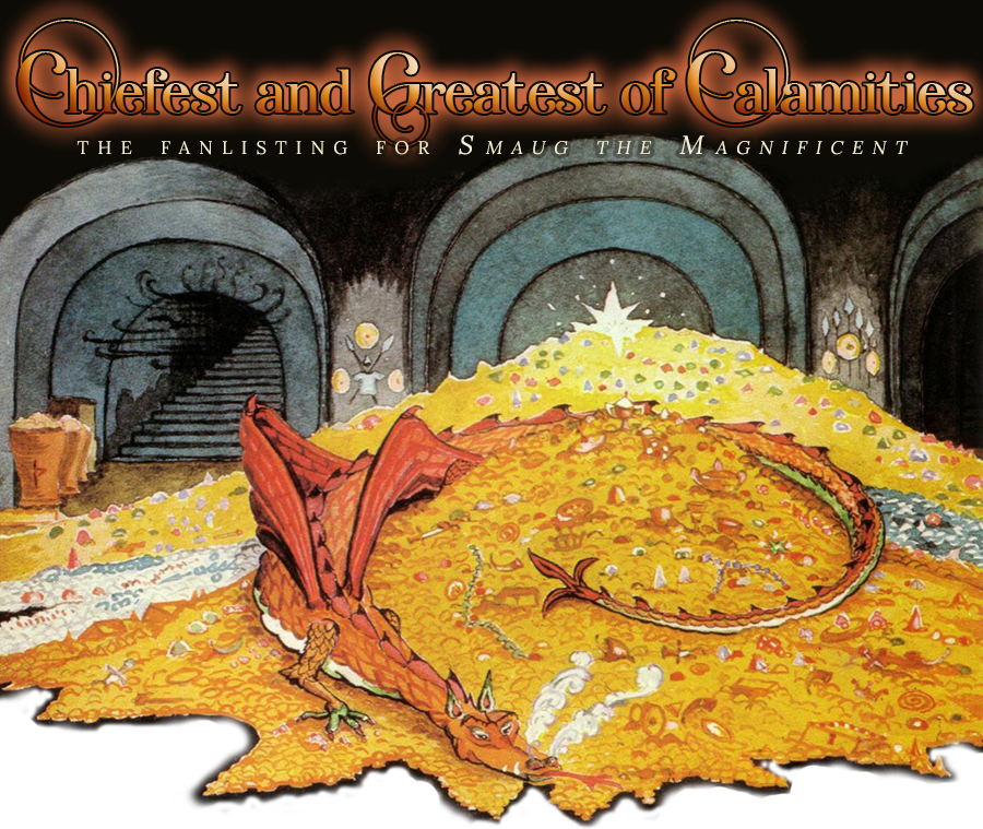 Chiefest and Greatest of Calamities - the Smaug fanlisting